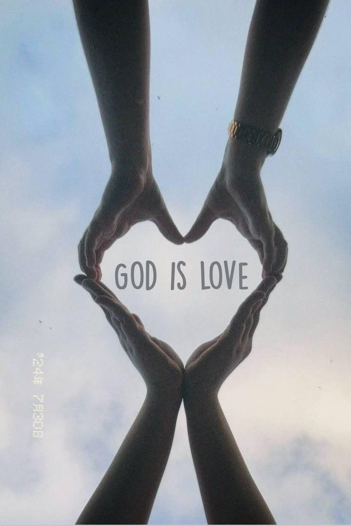 The Love of God - God Is Love